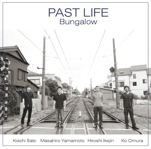 Past Life / Bungalow