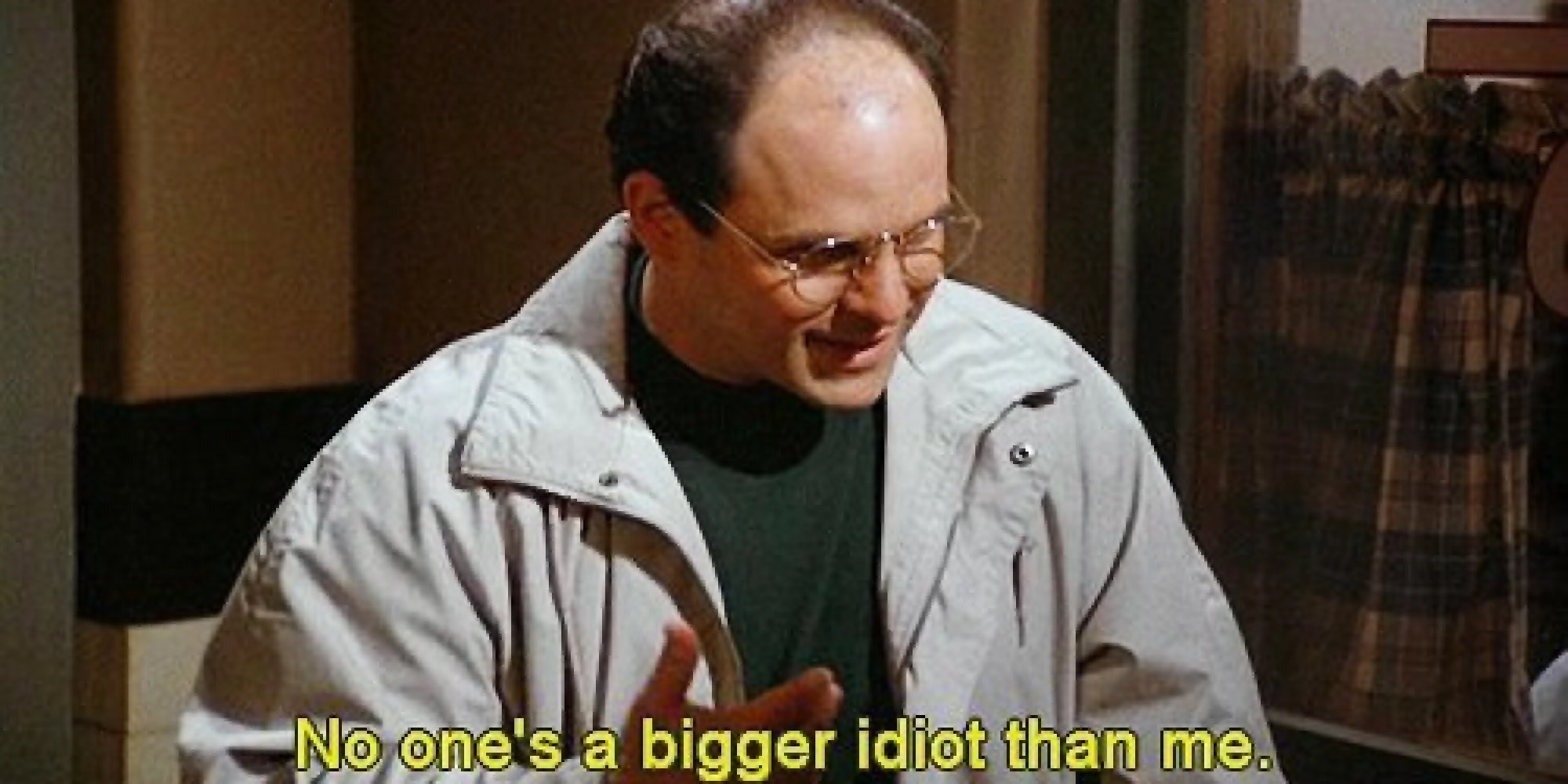 I am in now way comparing George Costanza to Trump. I would never insult George Costanza like that.