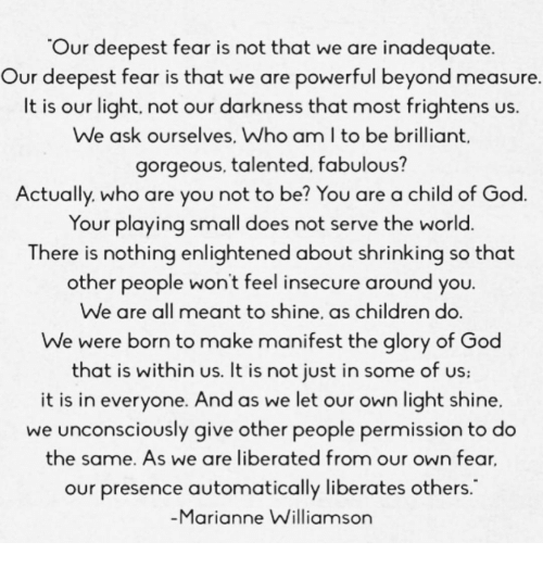 our-deepest-fear-is-not-that-we-are-inadequate-our-13379881.png