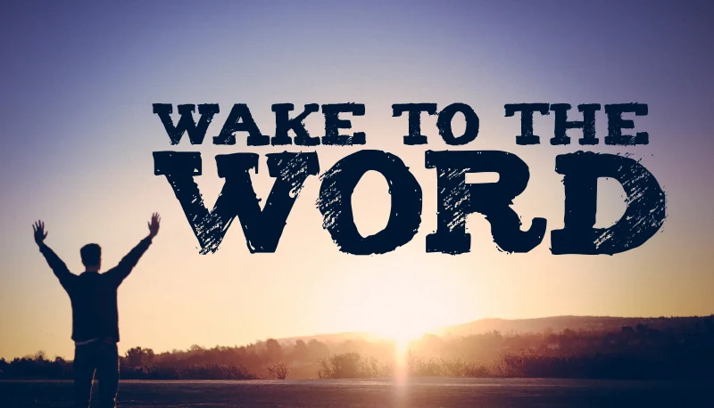 waketotheword.jpg
