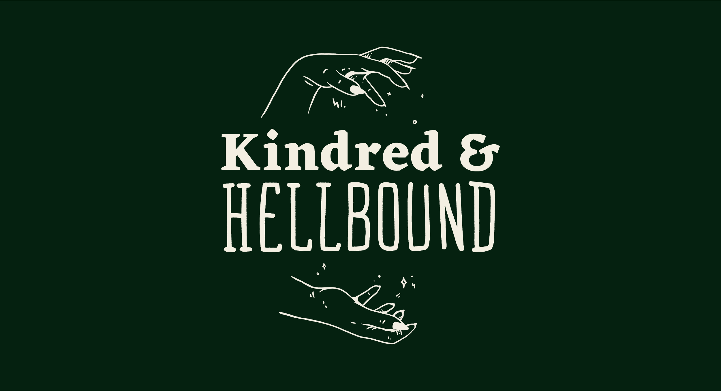 Kindred & Hellbound