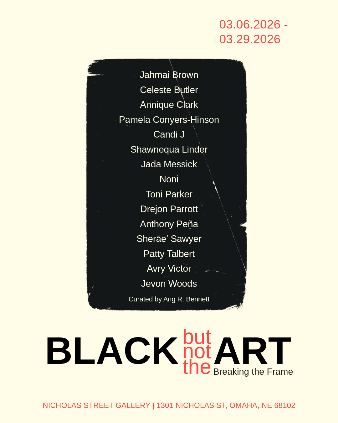 BLACK but not the ART: Breaking the Frame” centers 15 Black artists shaping Nebraska’s contemporary art landscape

