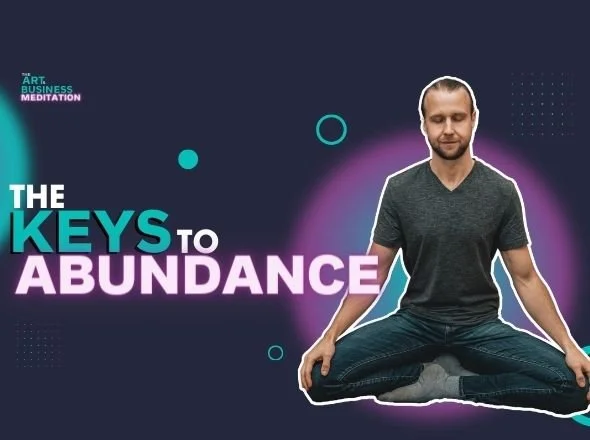 The Keys To Abundance