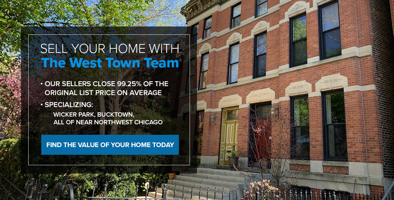 West Town Chicago Home Seller