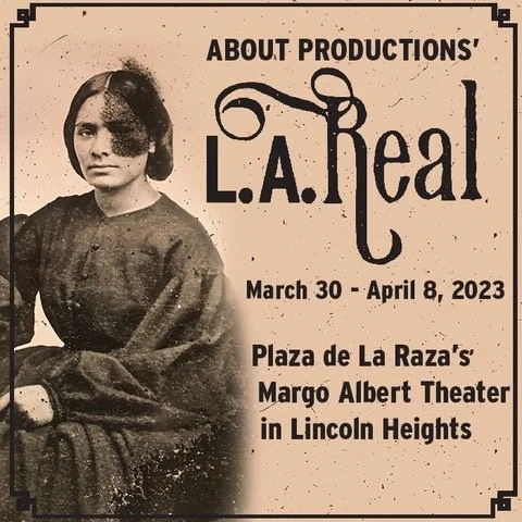 L.A. Real at the Margo Albert Theatre