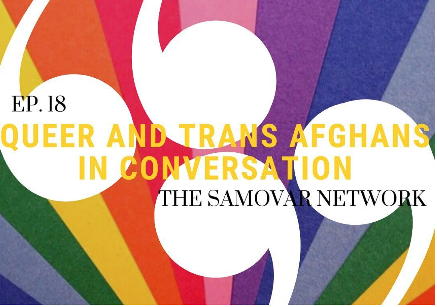 Queer and Trans Afghans in Conversation