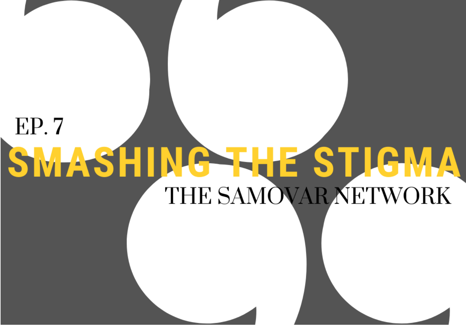 "Smashing the Stigma"
