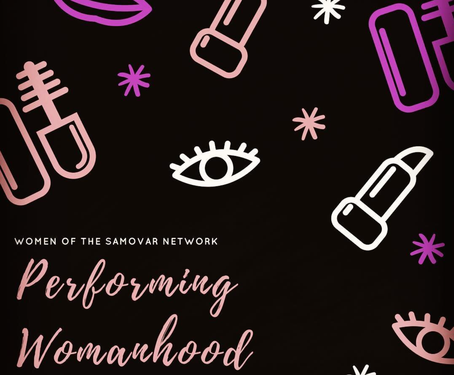 WTSN: Performing Womanhood