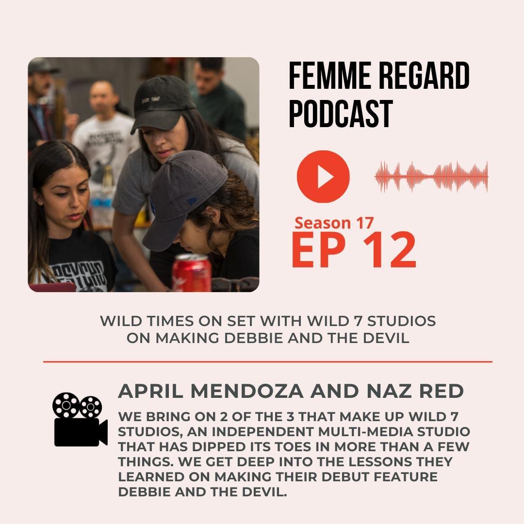 FRP S17 E12: Wild Times on Set with Wild 7 Studios on Making Debbie and the Devil with April Mendoza and Naz Red!

This week's guests are @aprildirects and @mr.nazred of @wild7studios. Together the filmmakers have created a plethora of media from a h