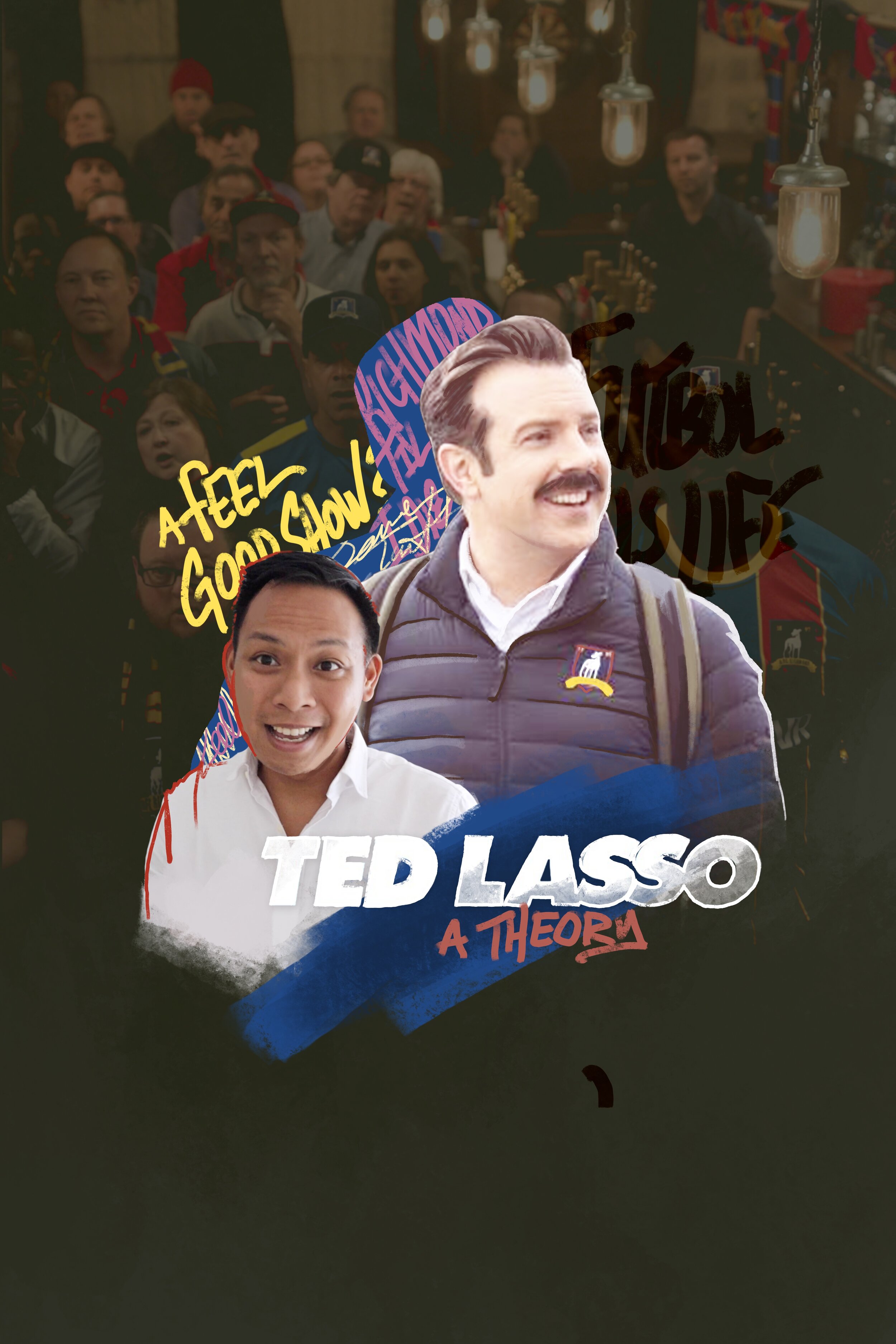 Ted Lasso: A Theory