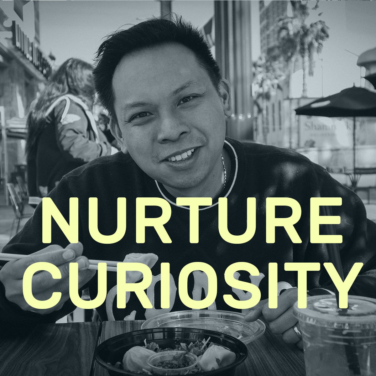 Nurture Curiosity