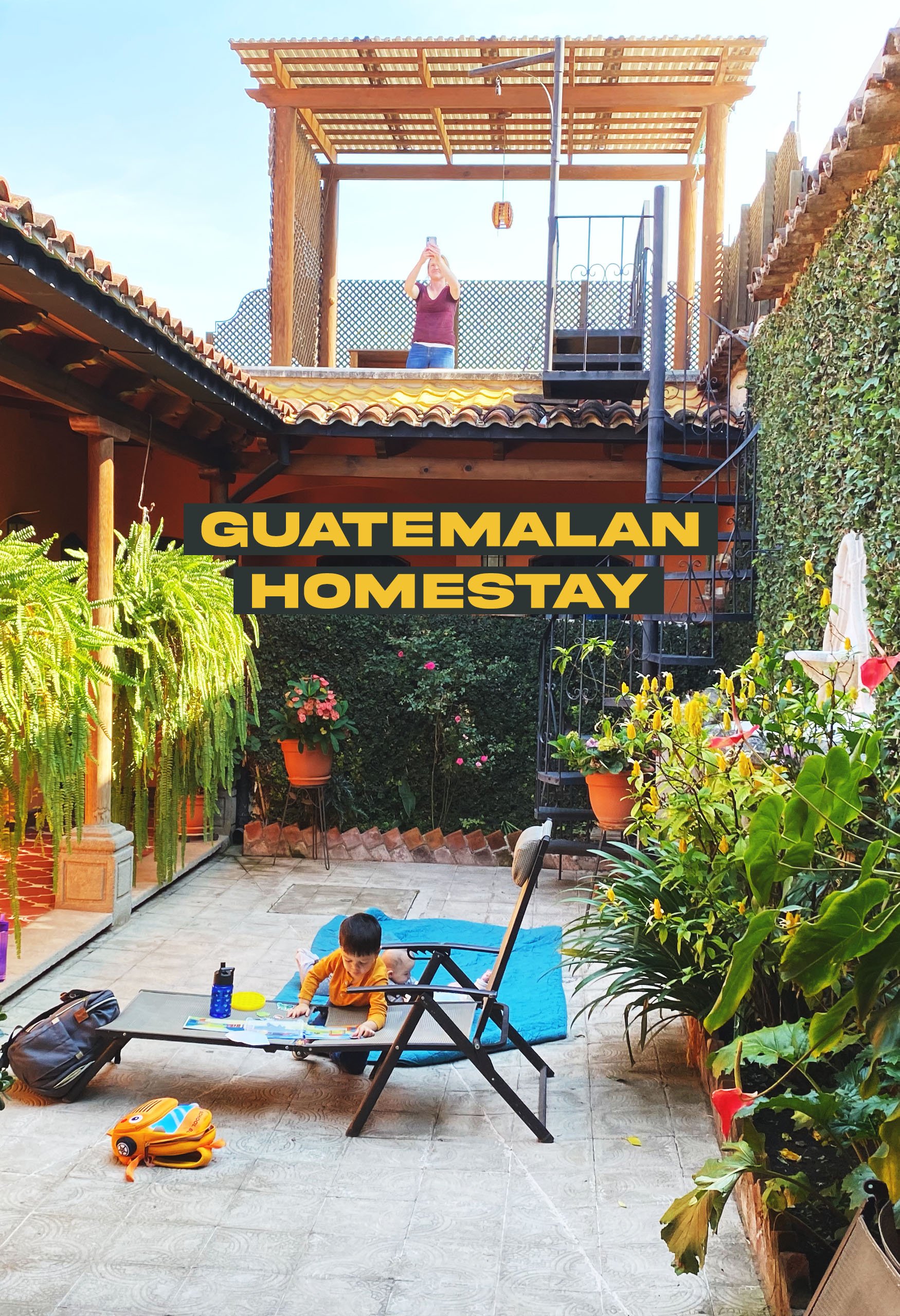 Guatemalan Homestay