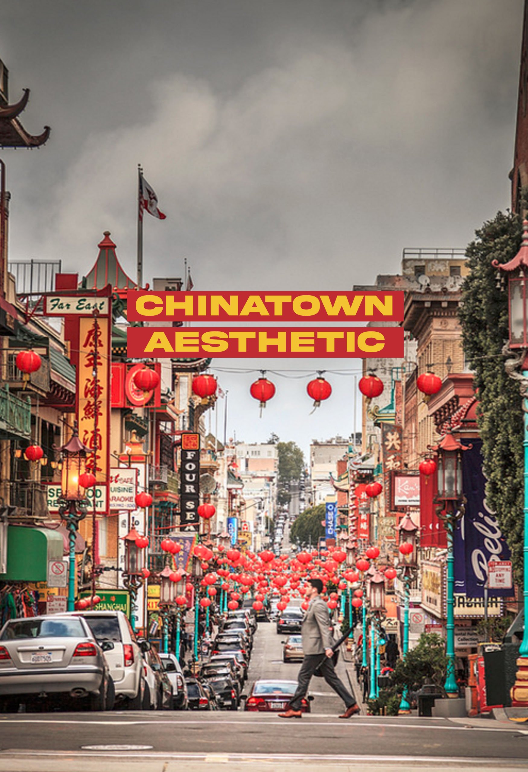 Chinatown Aesthetic