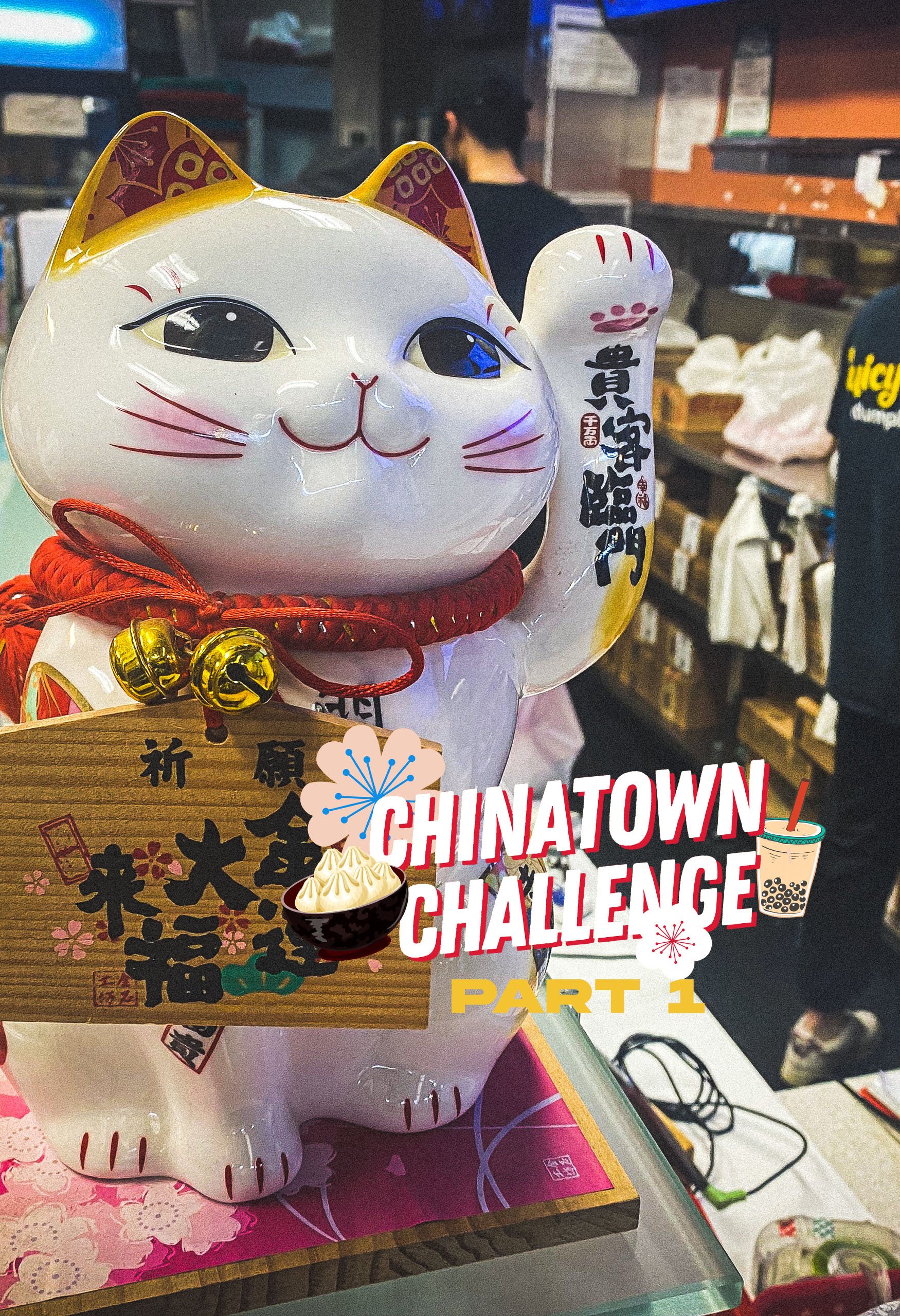 Chinatown Challenge 1