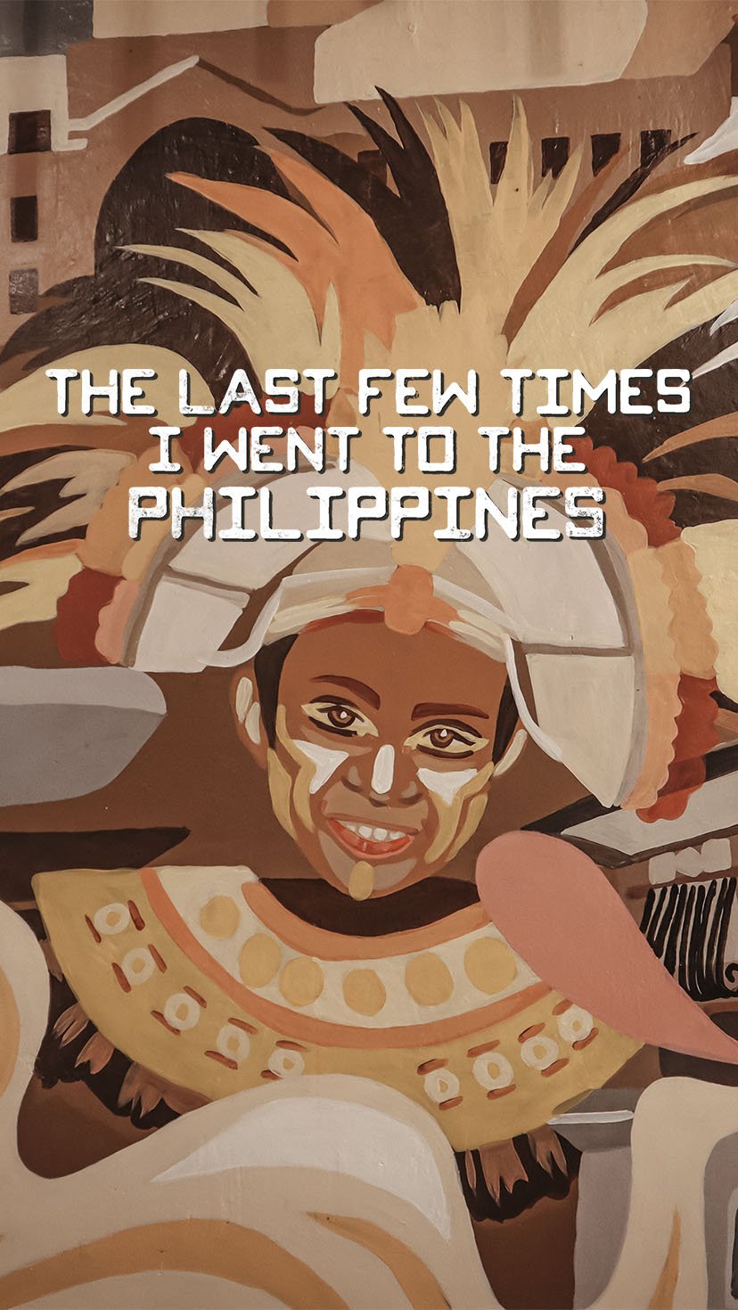 Last Few Philippines Visits