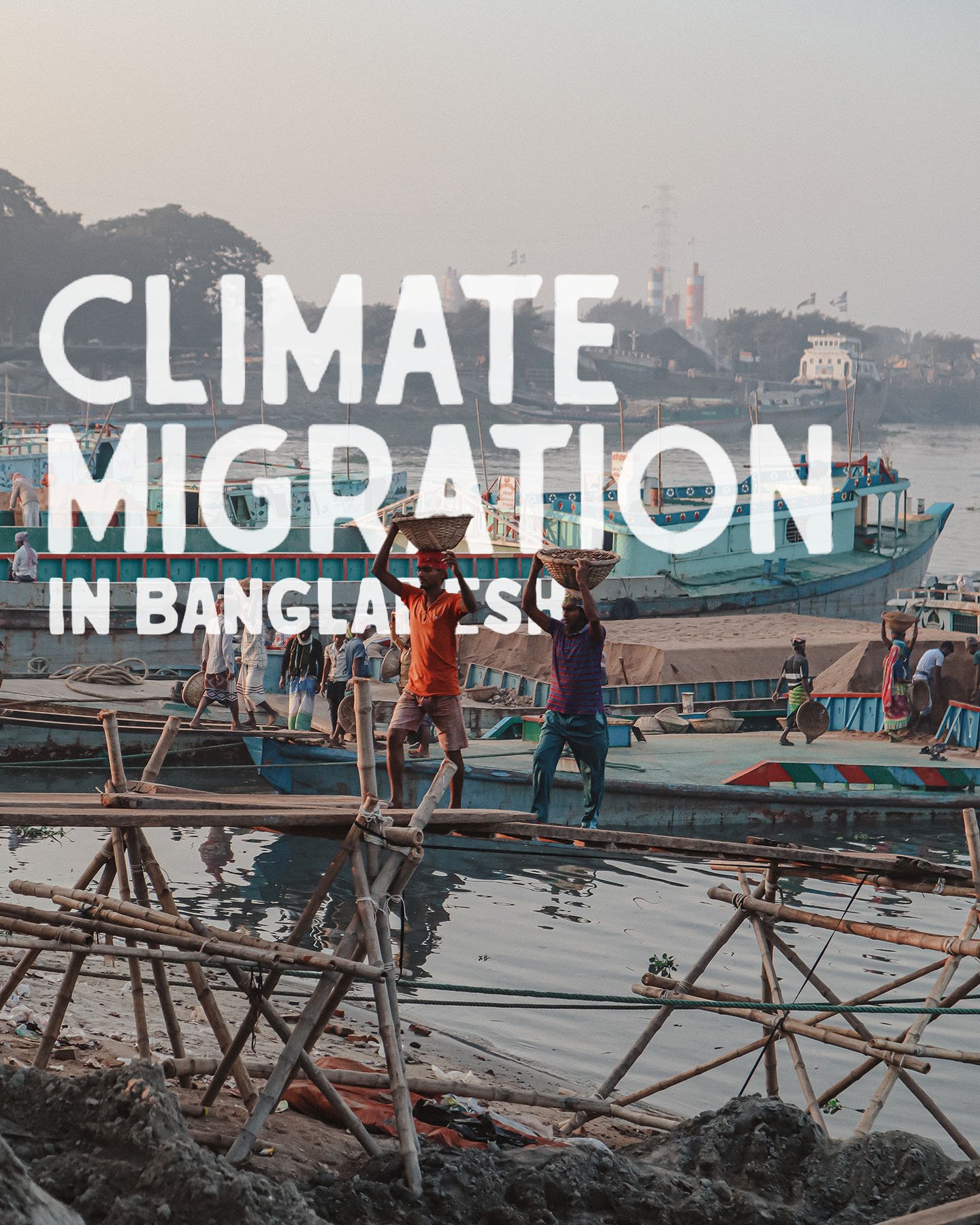 Climate Migration in Bangladesh