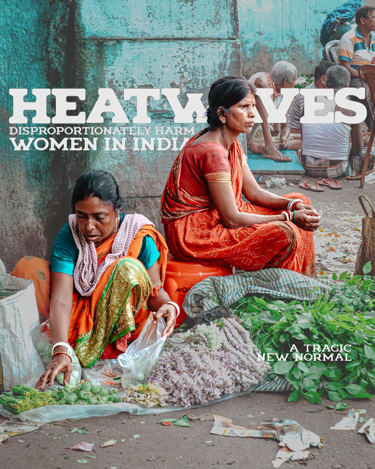 Women &amp; Heatwaves in India