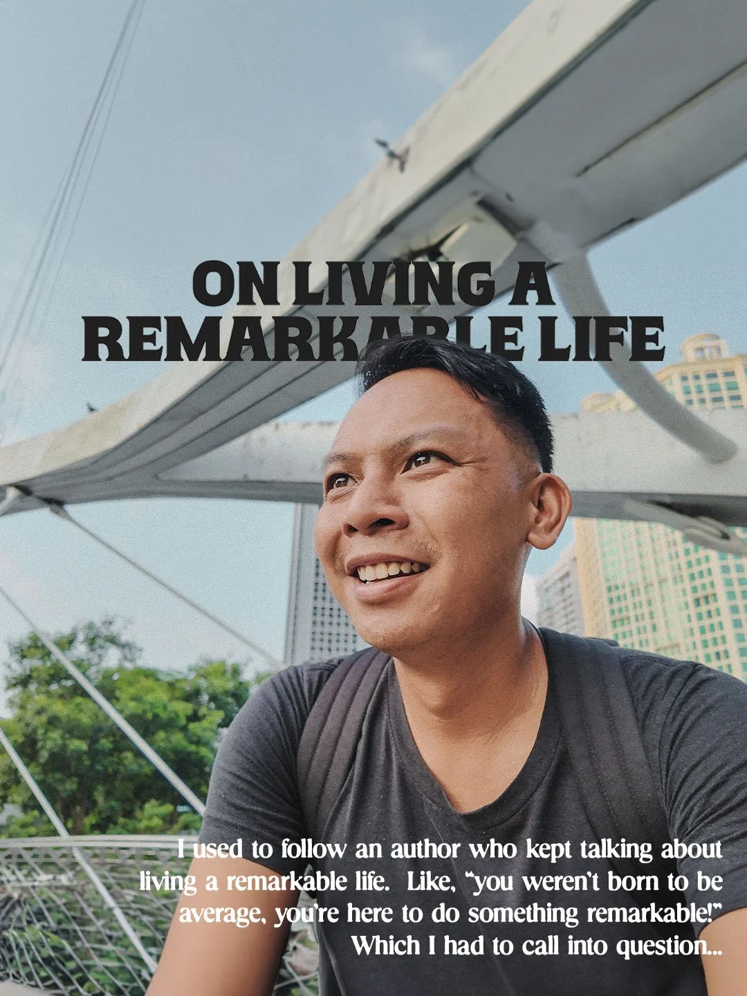 A Remarkable Life