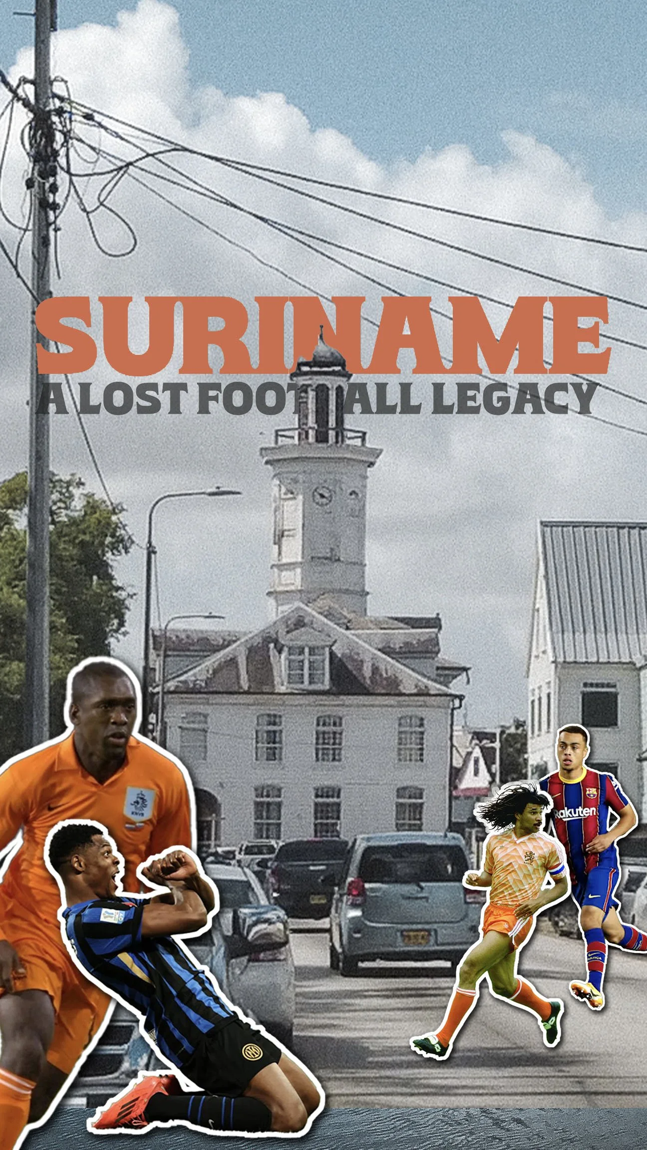 Suriname's Lost Football Legacy
