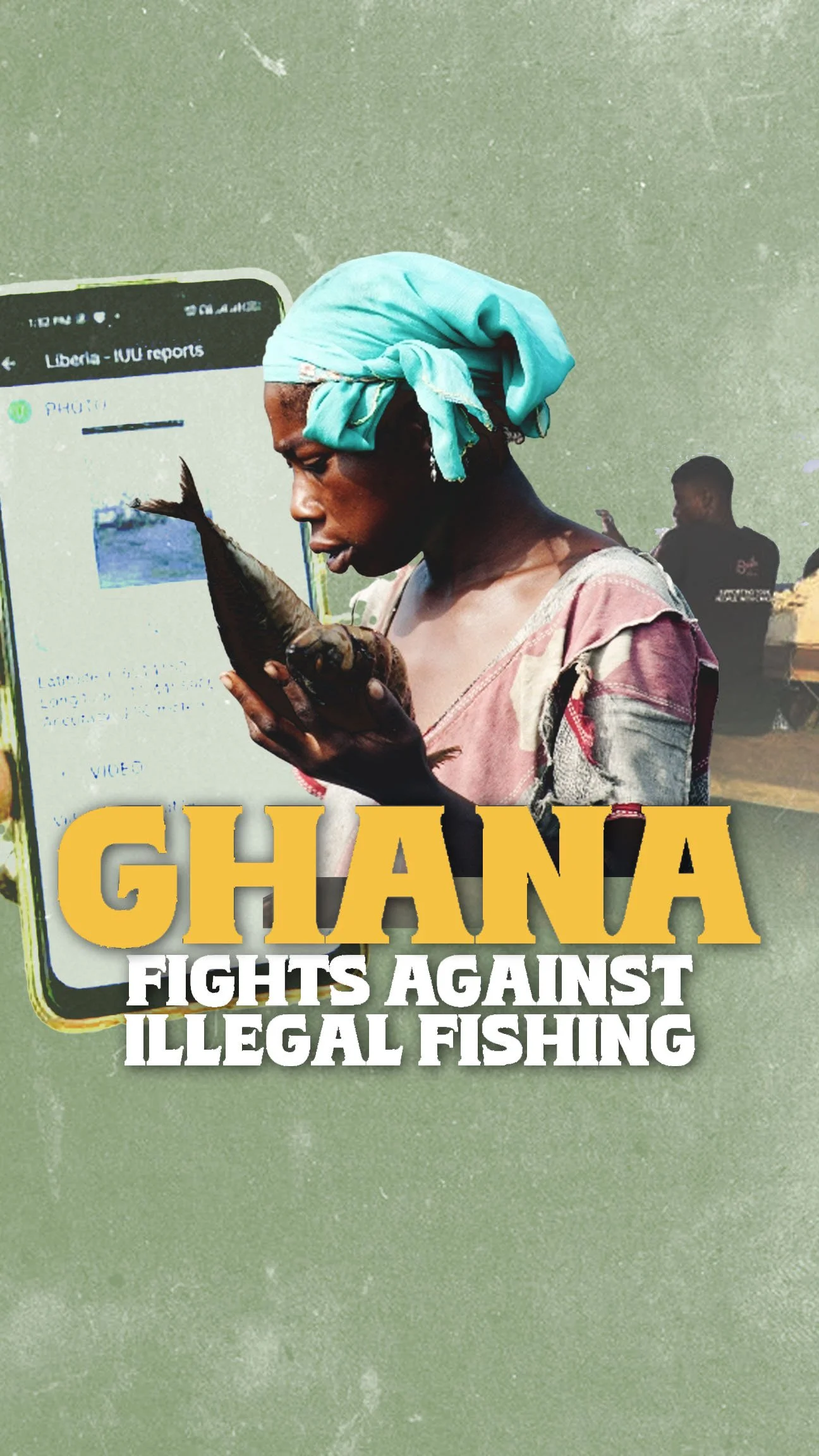 Ghana Fights Illegal Fishing