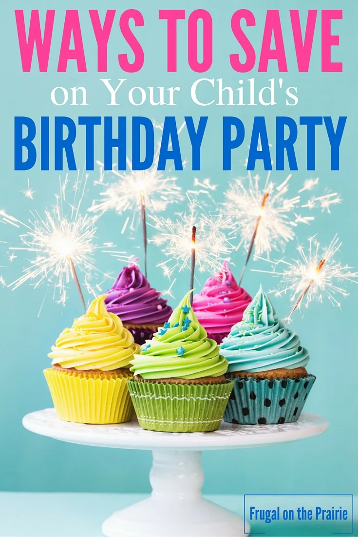 Looking for ways to save on birthday parties? Here are the best ways to make their special day both fun and affordable.