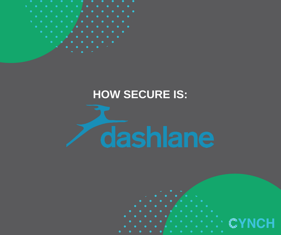 Is Dashlane Secure?