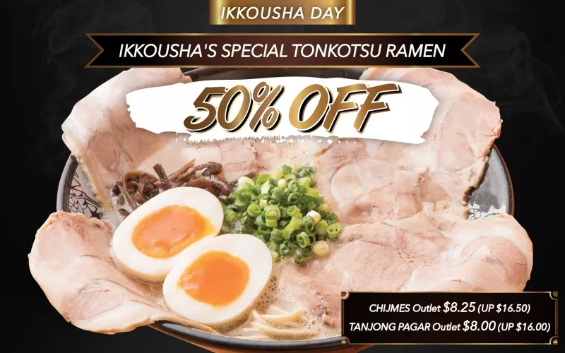 Ikkousha's Special Tonkotsu Ramen at 50% Off!