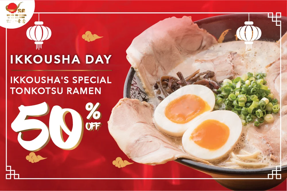 One Day only! 50% Off Special Tonkotsu Ramen!