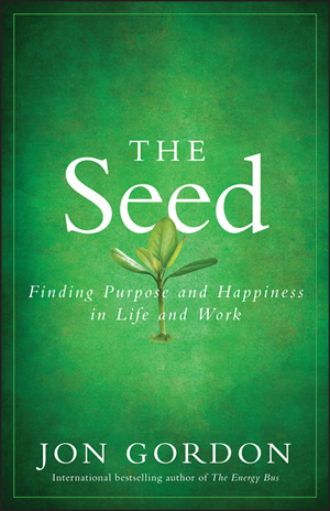 The Seed by Jon Gordon