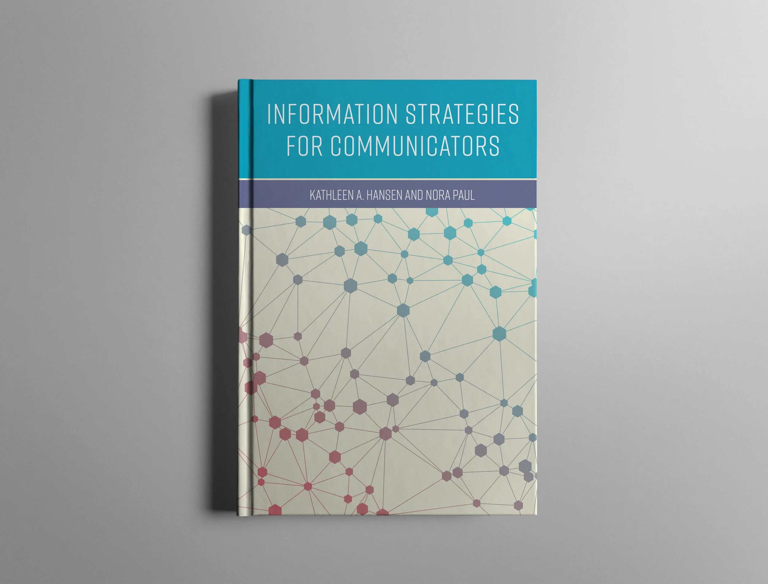 Information Strategies For Communicators Book Cover for the U Of M Libraries Publishing Services
