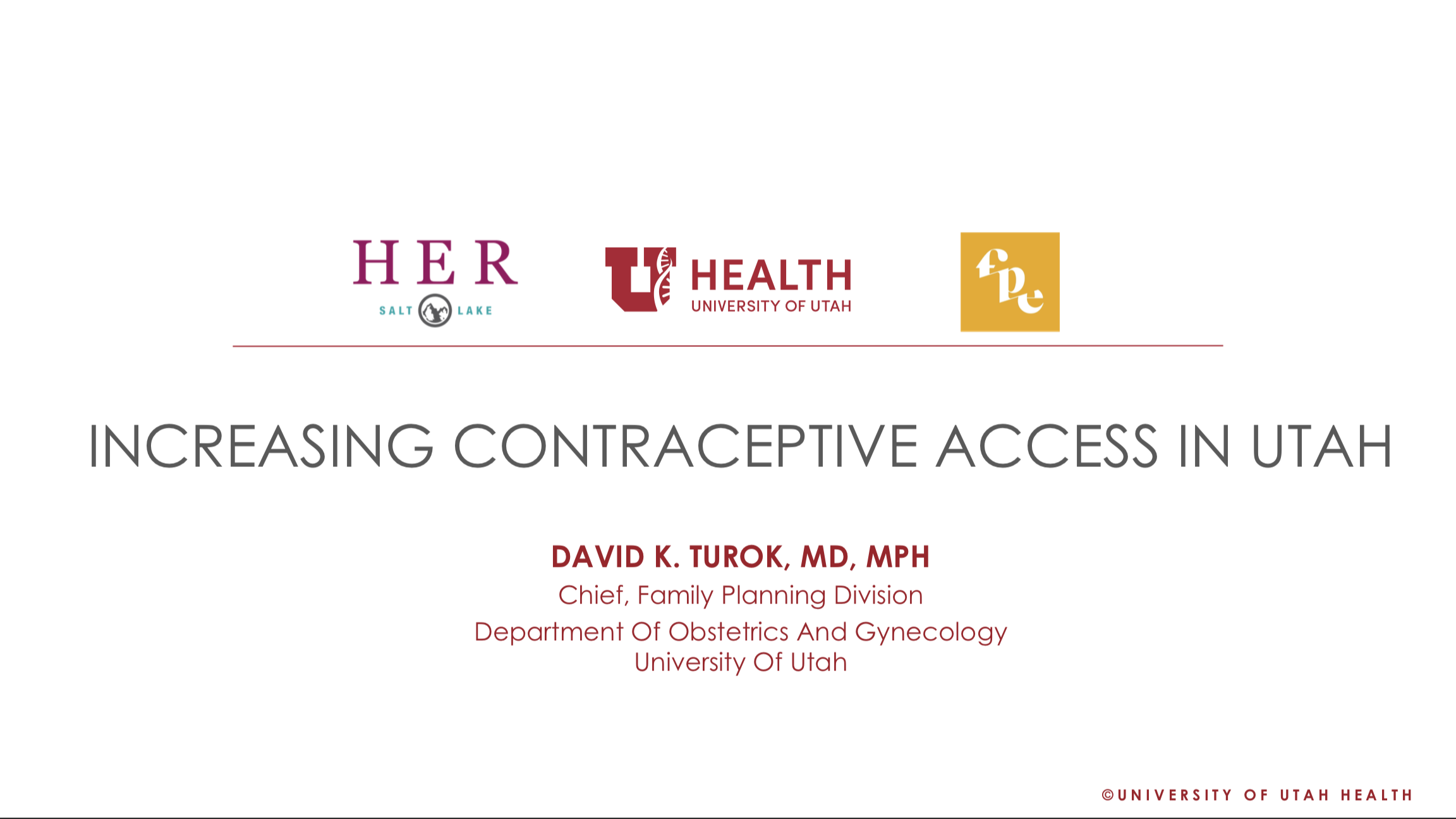 Dr. David Turok | Increasing Contraceptive Access in Utah | June 2019