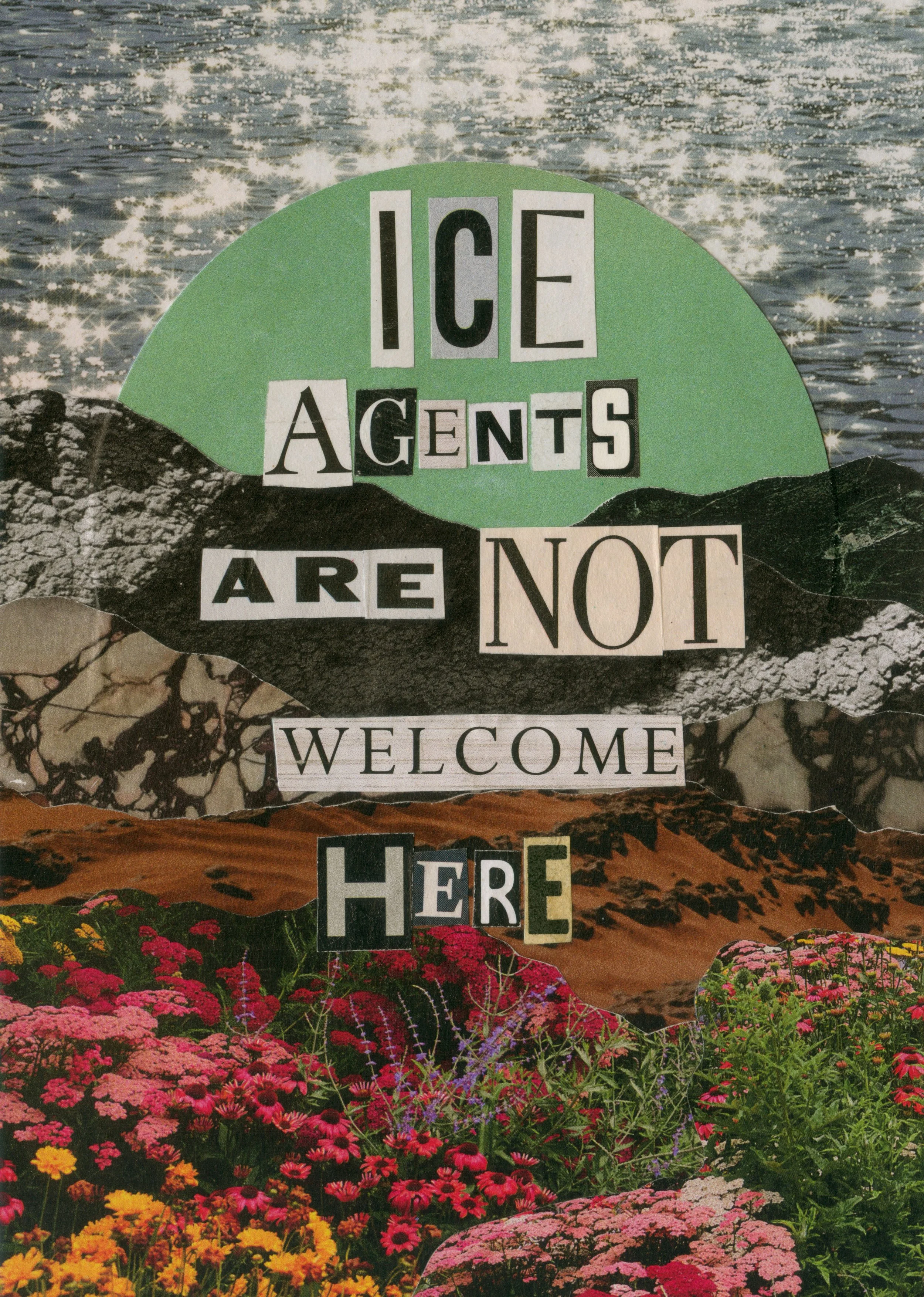 Ice Agents Are Not Welcome Here