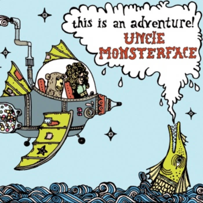 "This Is An Adventure"