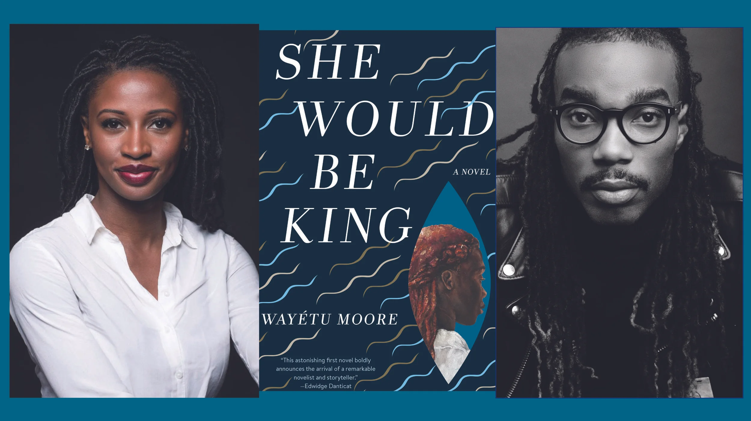 She Would Be King: Wayétu Moore in conversation with Yahdon Israel