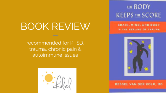 The Body Keeps Score