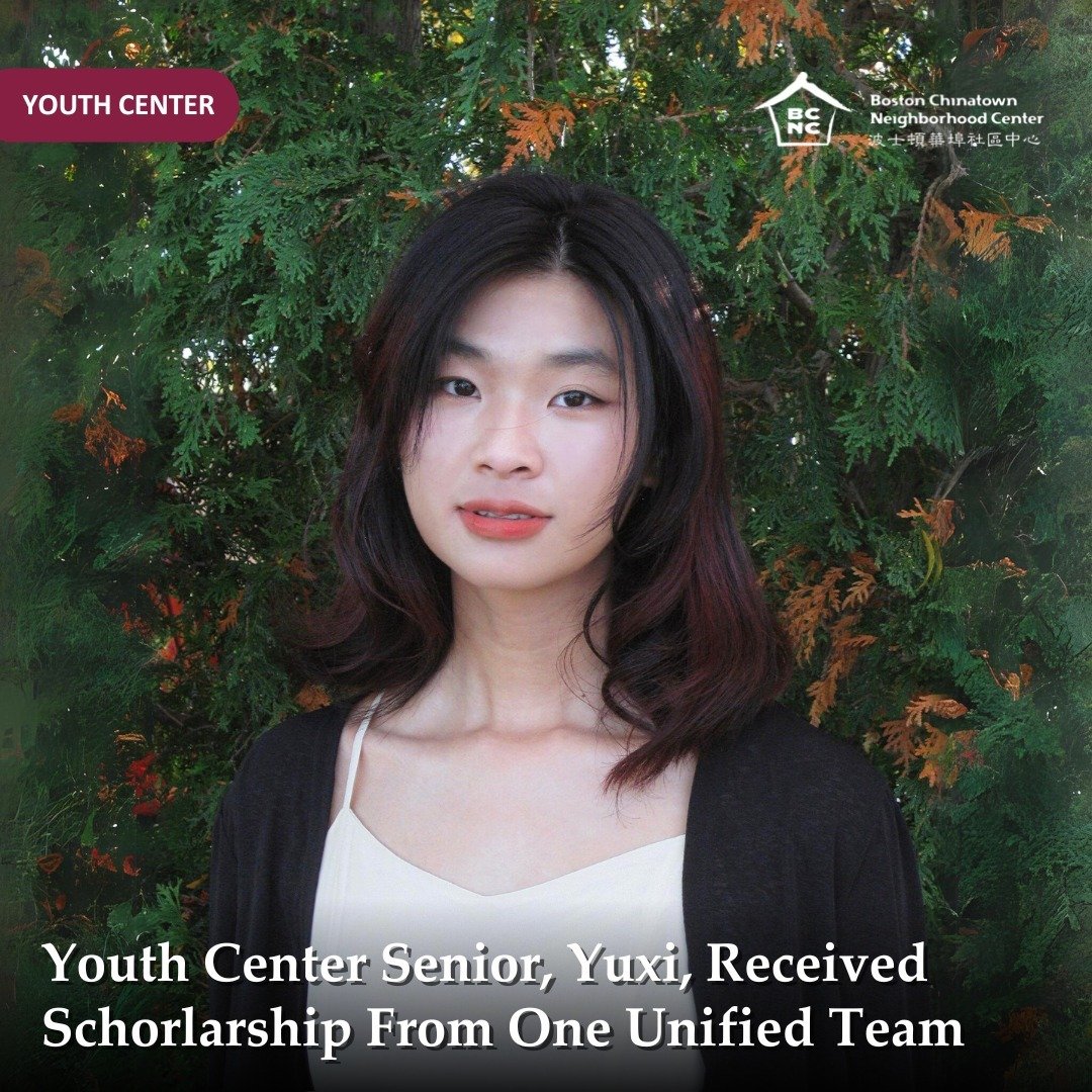 Meet Yuxi, a high school senior from Quincy. Since junior year, she's been part of BCNC's College Access and Post-Secondary Program (CAPS). BCNC matched Yuxi with a volunteer mentor and helped Yuxi navigate the college application process, from brain