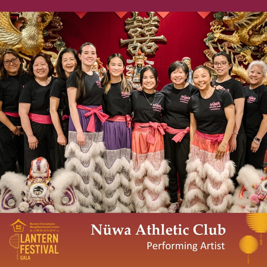 Introducing BCNC's 2024 Lantern Festival Gala performing artist N&uuml;wa Athletic Club

Based in Boston, MA, the N&uuml;wa Athletic Club provides an environment for Asian American girls and women to enhance their physical and emotional development t