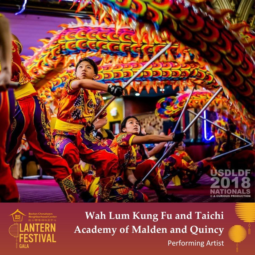 Introducing BCNC's 2024 Lantern Festival Gala performing artist Wah Lum Kung Fu and Taichi Academy of Malden and Quincy

Wah Lum brings together thousands of years of cultural tradition with modern cultural awareness and community activism. A queer- 