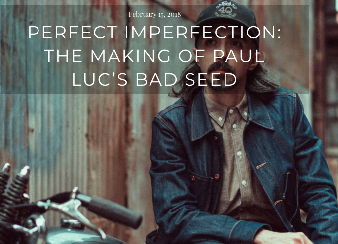 THE ALL SCENE EYE | Perfect Imperfection: the Making of Paul Luc’s Bad Seed