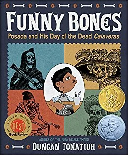 Funny Bones: Posada and His Day of the Dead Calaveras