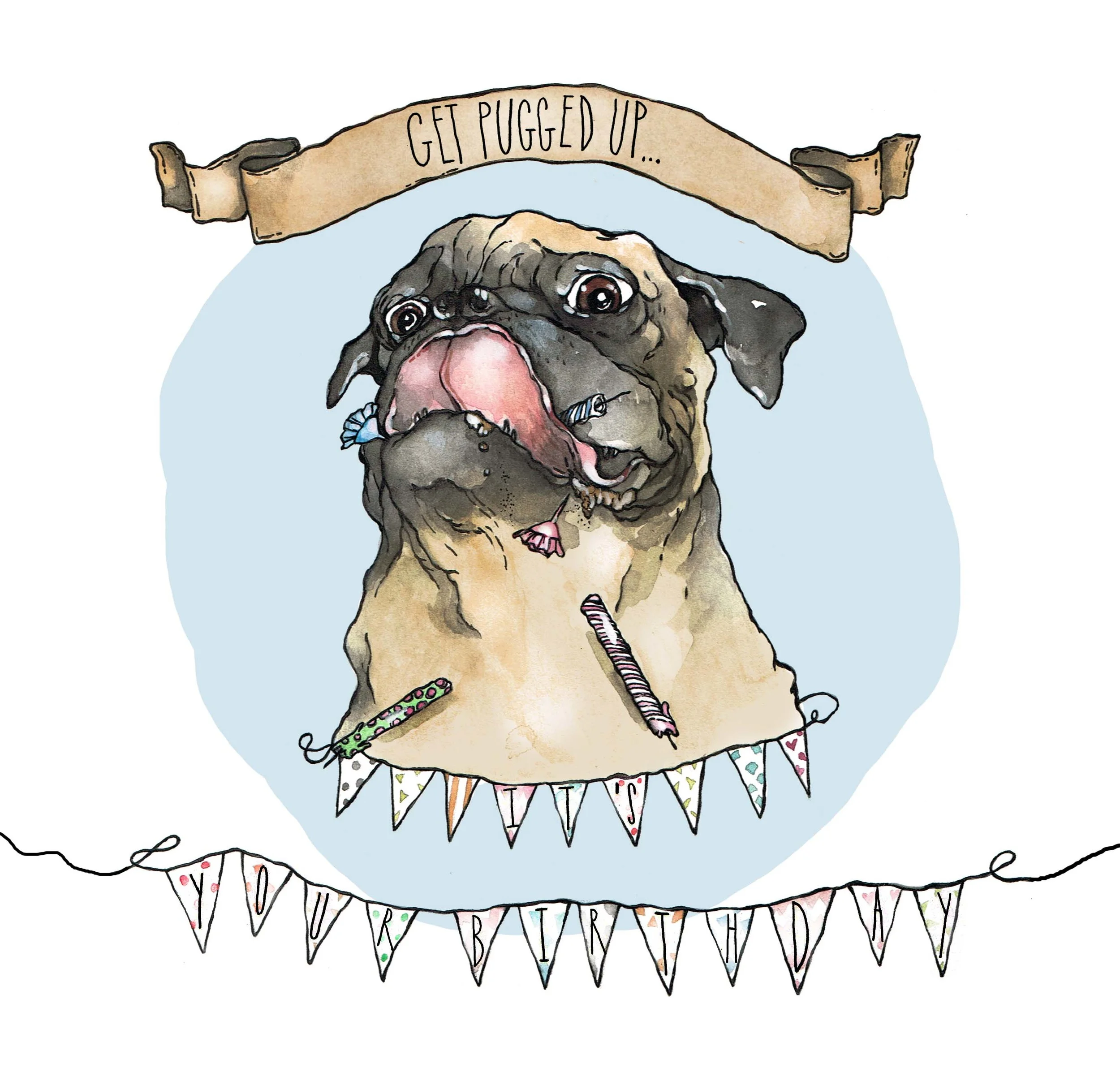 Pugged Up Birthday Card