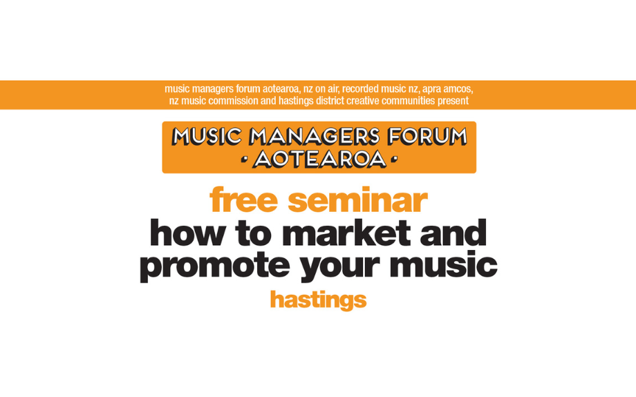 HOW TO MARKET AND PROMOTE YOUR MUSIC SEMINAR - HASTINGS
