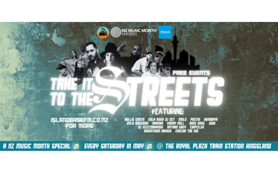 Island Base &amp; The Fringe District presents  TAKE IT TO THE STREETS