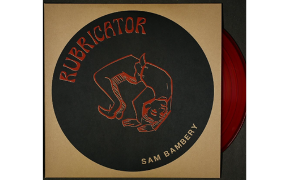 SAM BAMBERY RELEASES SOPHOMORE ALBUM ‘RUBRICATOR’
