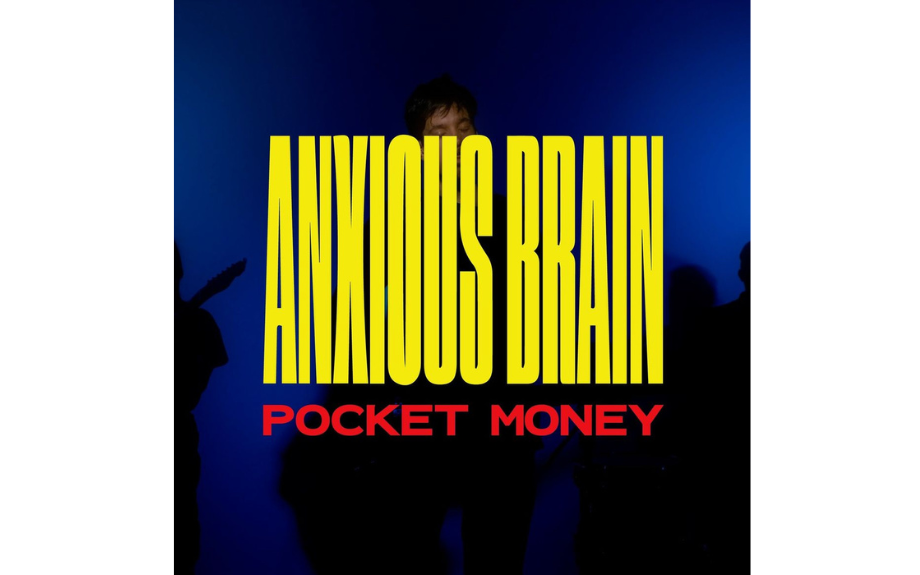 NZ artist Pocket Money single release Anxious Brain on new label Pressure Cooker