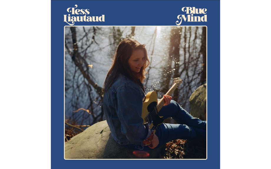 TESS LIAUTAUD RELEASES NEW  ALBUM BLUE MIND + MUSIC VIDEO FOR TITLE TRACK