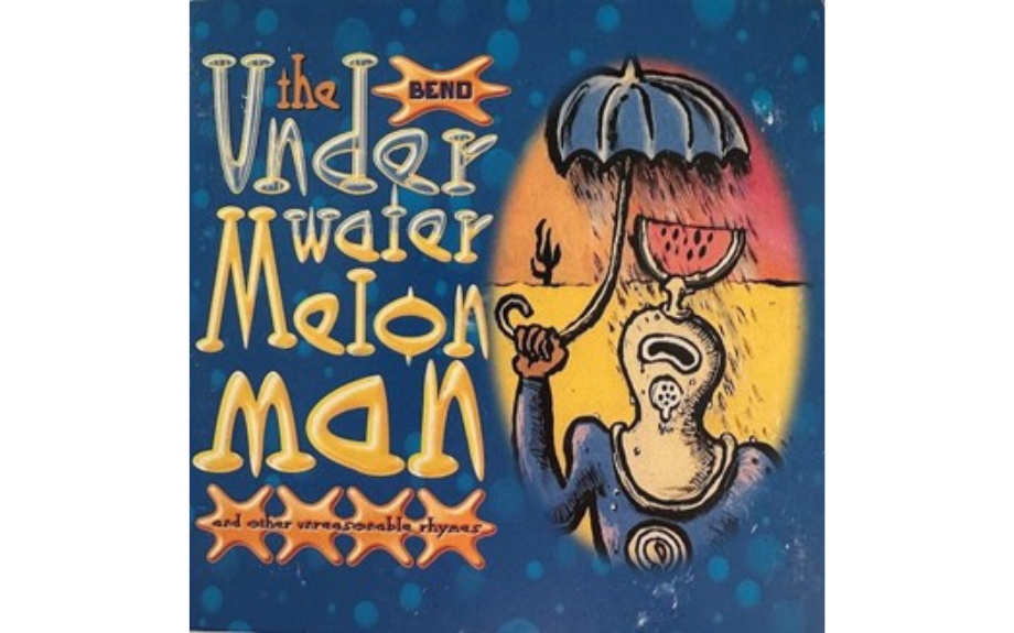 Beloved Aotearoa album  THE UNDERWATERMELON MAN  AND OTHER UNREASONABLE RHYMES  now available to stream!