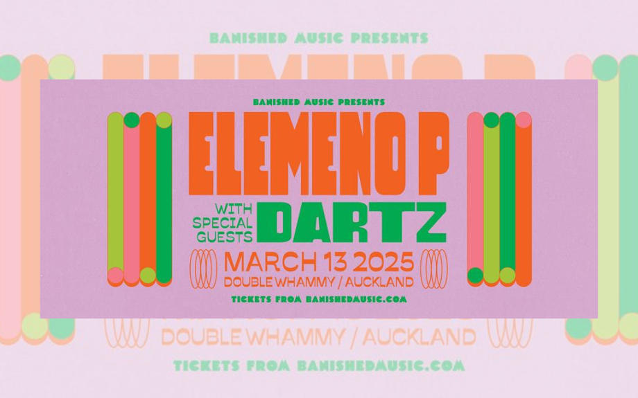 ELEMENO P  WITH SPECIAL GUESTS DARTZ