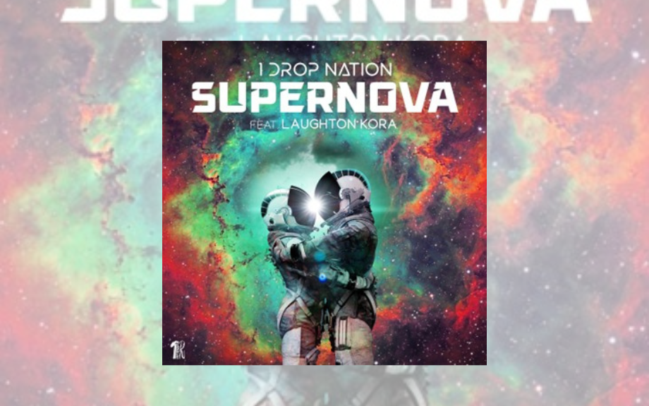 1 Drop Nation release funk-filled tune, ‘Supernova’ featuring Laughton Kora