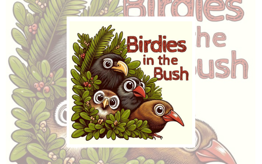 BIRDIES IN THE BUSH: A FOLK-FILLED FOREST ADVENTURE FOR TAMARIKI